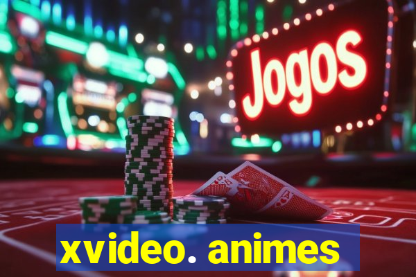 xvideo. animes